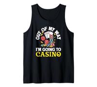 Fuera de mi Camino voy al póquer de Dados de Juego de Casino Camiseta sin Mangas