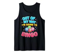 Fuera De Mi Camino Voy Divertido Jugador De Bingo Mamá Abuela Camiseta sin Mangas