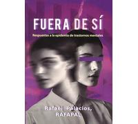Fuera de sí – Respuestas a la epidemia de trastornos mentales – Mandala Eco de Luxe