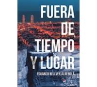 Fuera De Tiempo Y Lugar