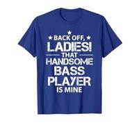 Fuera del Camino señoras el Atractivo Bajista me Pertenece Camiseta, Hombre, Azul Real, 3XL