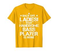 Fuera del Camino señoras el Atractivo Bajista me Pertenece Camiseta, Hombre, Dorado Brillante, XL