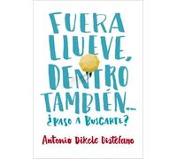 Fuera llueve, dentro también ¿Paso a buscarte? | Antonio Dikele Distefano