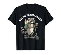 Fuera para enseñar matemáticas Volver a la Escuela Profesor de matemáticas Camiseta
