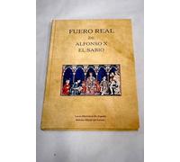 Fuero Real de Alfonso X El Sabio (Leyes Históricas de España)
