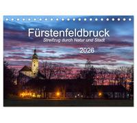 Fürstenfeldbruck - Streifzug durch Natur und Stadt (Tischkalender 2026 DIN A5 quer), CALVENDO Monatskalender: Zwölf interessante Einblicke in Natur ... der Großen Kreisstadt im Westen von München.