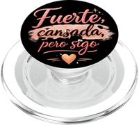 Fuerte Cansada Pero Sigo Motivacional para Mujeres Fuertes PopSockets PopGrip para MagSafe
