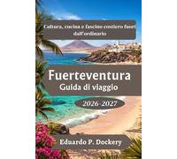 Fuerteventura Guida di viaggio 2026-2027