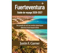 Fuerteventura Guide de voyage 2026-2027