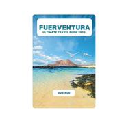 FUERTEVENTURA ULTIMATE TRAVEL GUIDE 2026