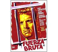 Fuerza bruta (Entre rejas) / Brute Force (1947)