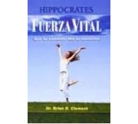 Fuerza Vital: Que Tu Alimento Sea Tu Medicina