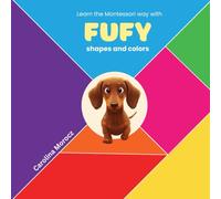 Fufy shapes and colors: Learn shapes and colors the Montessori way with Fufy, perfect for children ages 0-5. (Explorando con Fufy)
