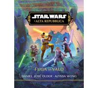 Fuga da Valo. L'Alta Repubblica. Star Wars (Star Wars romanzi)