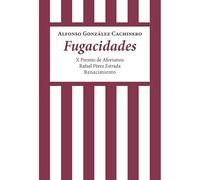 Fugacidades: X Premio de Aforismos Rafael Pérez Estrada: 235 (Otros títulos)