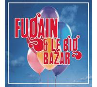 Fugain, Michel - Fugain et Le Big Bazar