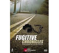 Fugitive Chronicles - True Stories of Life on the Run [DVD] [Reino Unido]