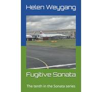 Fugitive Sonata: The tenth in the Sonata series
