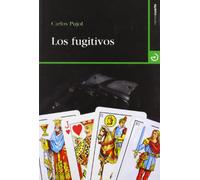 Fugitivos, Los