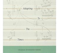 Fugue, Crosse, Waltz : Adapting to the Times