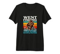 FUI a Pescar no atrapó Nada Mejor Que el Trabajo Sasquatch Camiseta Premium