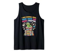 FUI Normal una Vez y Luego leí un capítulo más Bookworm Camiseta sin Mangas