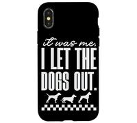 Fui yo, dejé salir a los perros gracioso Carcasa para iPhone X/XS