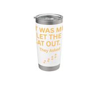Fui yo que dejé salir a los perros que preguntaron humor diciendo Vaso térmico de acero inoxidable de doble pared