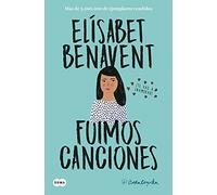 Fuimos canciones (Canciones y recuerdos 1) (SUMA)