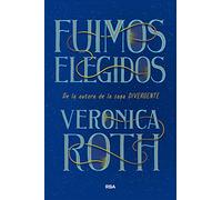 Fuimos elegidos (Novelas ficción)