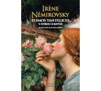 Fuimos tan felices y otros cuentos: 11 (Clásicos)