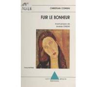 Fuir Le Bonheur (ebook)