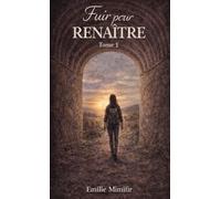 Fuir pour renaître: J’avance,malgré tout