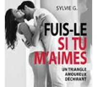 Fuis-le si tu m'aimes