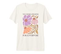 Fuiste Creado con un propósito de Arte Floral Camiseta Premium