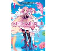 Fuji, Fujino - Magia Record: Puella Magi Madoka Magica Side Story, Vol. 1: Volume 1 (MAGIA RECORD PUELLA MAGI MADOKA MAGICA GN)
