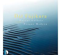 Gallois, Pascal Prague Modern - Fujikura: Time Unlocked, Vanishing Point,... / Gallois