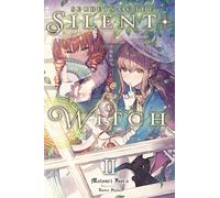 Fujimi, Nanna - Secrets of the Silent Witch, Vol. 2: Volume 2 (SILENT WITCH LIGHT NOVEL SC)
