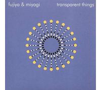Fujiya & Miyagi - Transparent Things