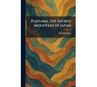 Fujiyama, the Sacred Mountain of Japan