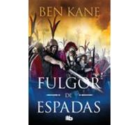Fulgor De Espadas (saga Guerra De Imperios 2)