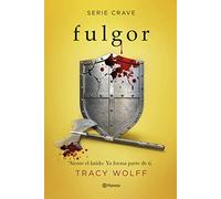 Fulgor (Serie Crave 4) (Planeta Internacional)