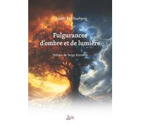 Fulgurances d'ombre et de lumière