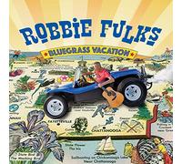 Fulks,Robbie - Bluegrass Vacation [Vinilo]