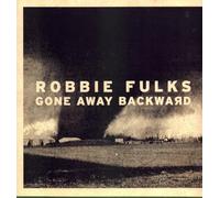 Fulks,Robbie - Gone Away Backward
