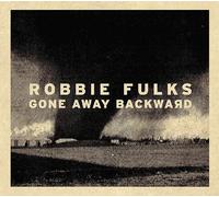 Fulks,Robbie - Gone Away Backward [Import]