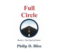 Full Circle: 4 (The PopUp Pastor)