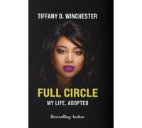 Full Circle: My Life, ADOPTED