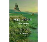 Full Circle: Part II: The Quest: 2