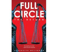 Full Circle: The Return Book 2
